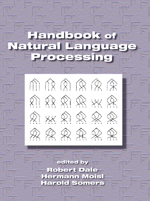 Title details for Handbook of Natural Language Processing by Robert Dale - Available